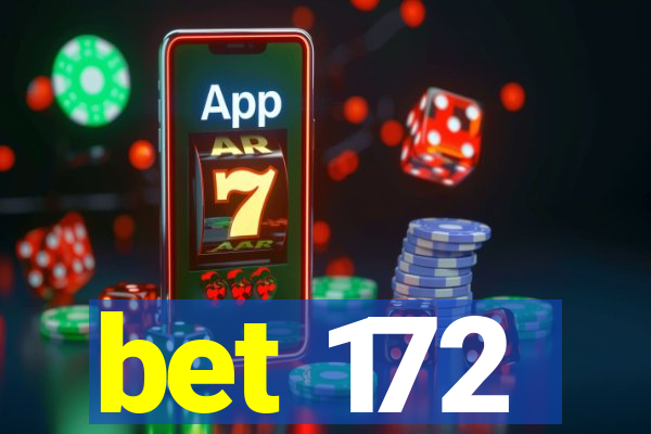 bet 172